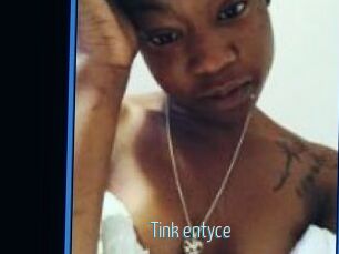 Tink_entyce