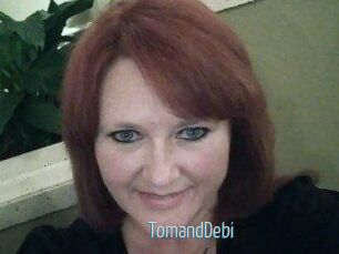 TomandDebi