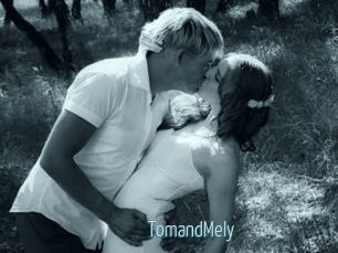 TomandMely