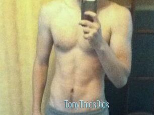 TonyThickDick