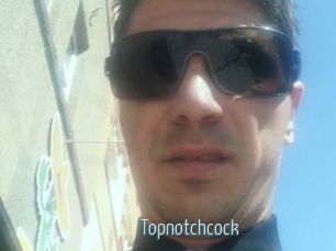 Topnotchcock