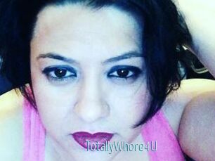 TotallyWhore4U