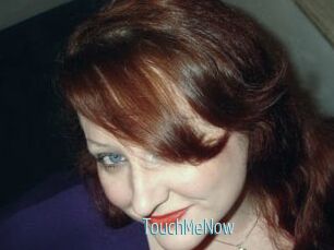 TouchMeNow