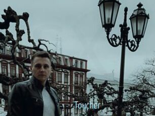 Toucher