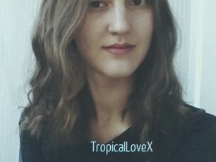 TropicalLoveX Video Sexe
