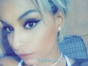 Trouble4142