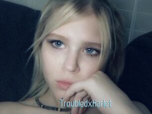 TroubledxHarlet