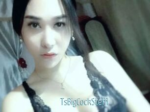 TsBigCockSteffi