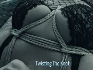 Twisting_The_Knot