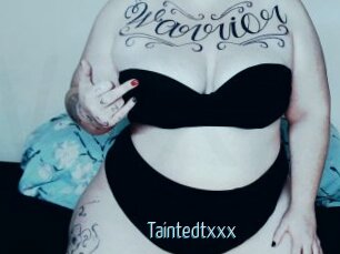 Taintedtxxx