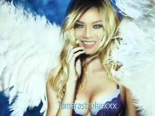 Tamarastrokexxx