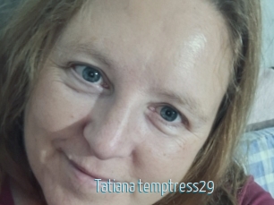 Tatiana_temptress29