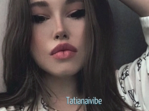 Tatianaivibe