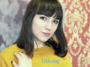 Tatiloving