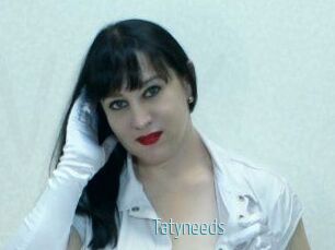 Tatyneeds
