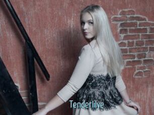 Tenderlilye