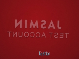 Testlor