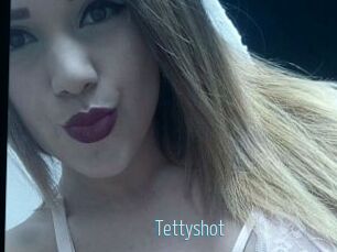 Tettyshot