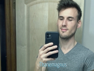 Thanemagnus