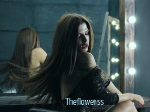 Theflowerss