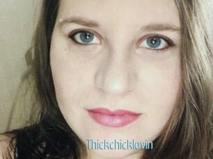 Thickchicklovin
