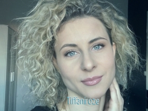 Tiffaniroze