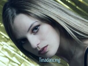 Tinadancing