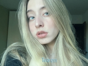 Tinaross