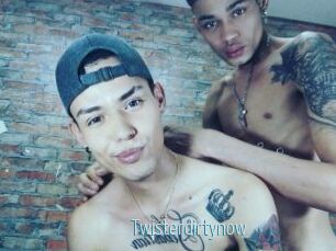Twisterdirtynow