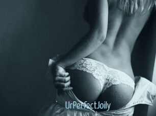 UrPerfectJoily