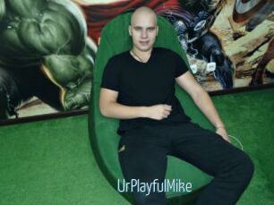 UrPlayfulMike