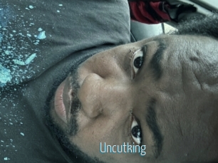 Uncutking