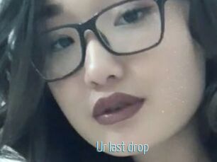 Ur_last_drop