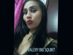 VALERY_BIG_SQUIRT