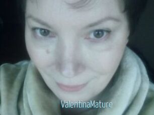 ValentinaMature