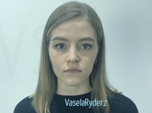 VaselaRyderz