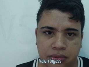 Valen_bigass