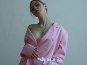Valeribronks