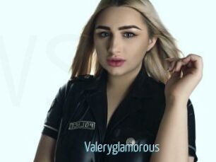 Valeryglamorous