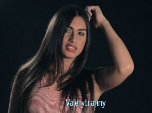 Valerytranny