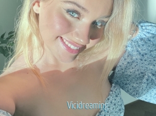 Vicidreaming