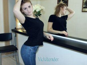 Vickitender
