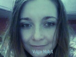 Vulgar_MollyX