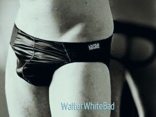 WalterWhiteBad