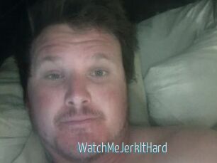 WatchMeJerkItHard