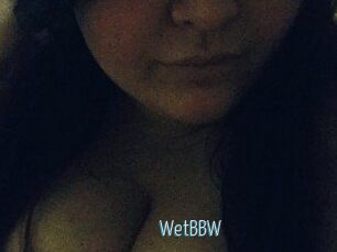 WetBBW