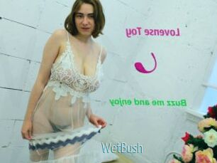 WetBush