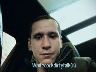 Whitecockdirtytalk69