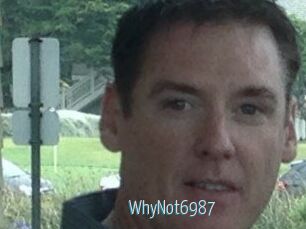 WhyNot6987