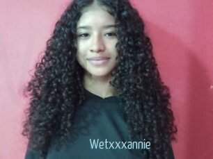 Wetxxxannie